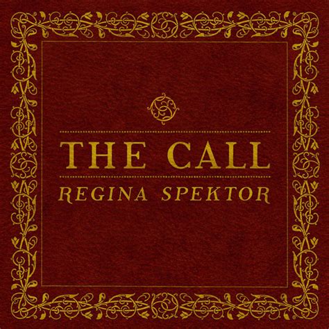 the call by regina spektor lyrics|the call song from narnia.